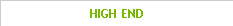 High End