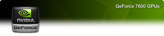 NVIDIA GeForce 7600