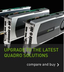 Upgrade to the Latest Quadro Solutions