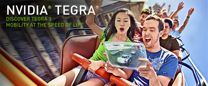 DISCOVER TEGRA 3 — MOBILITY AT THE SPEED OF LIFE