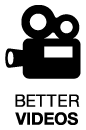 Better Videos